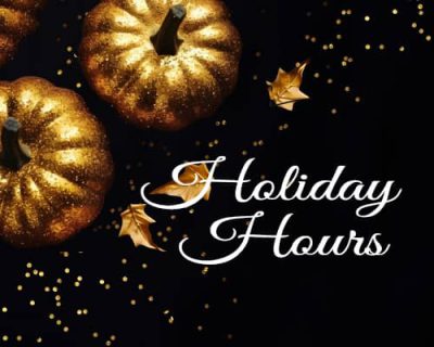 Thanksgiving Holiday Hours 2024